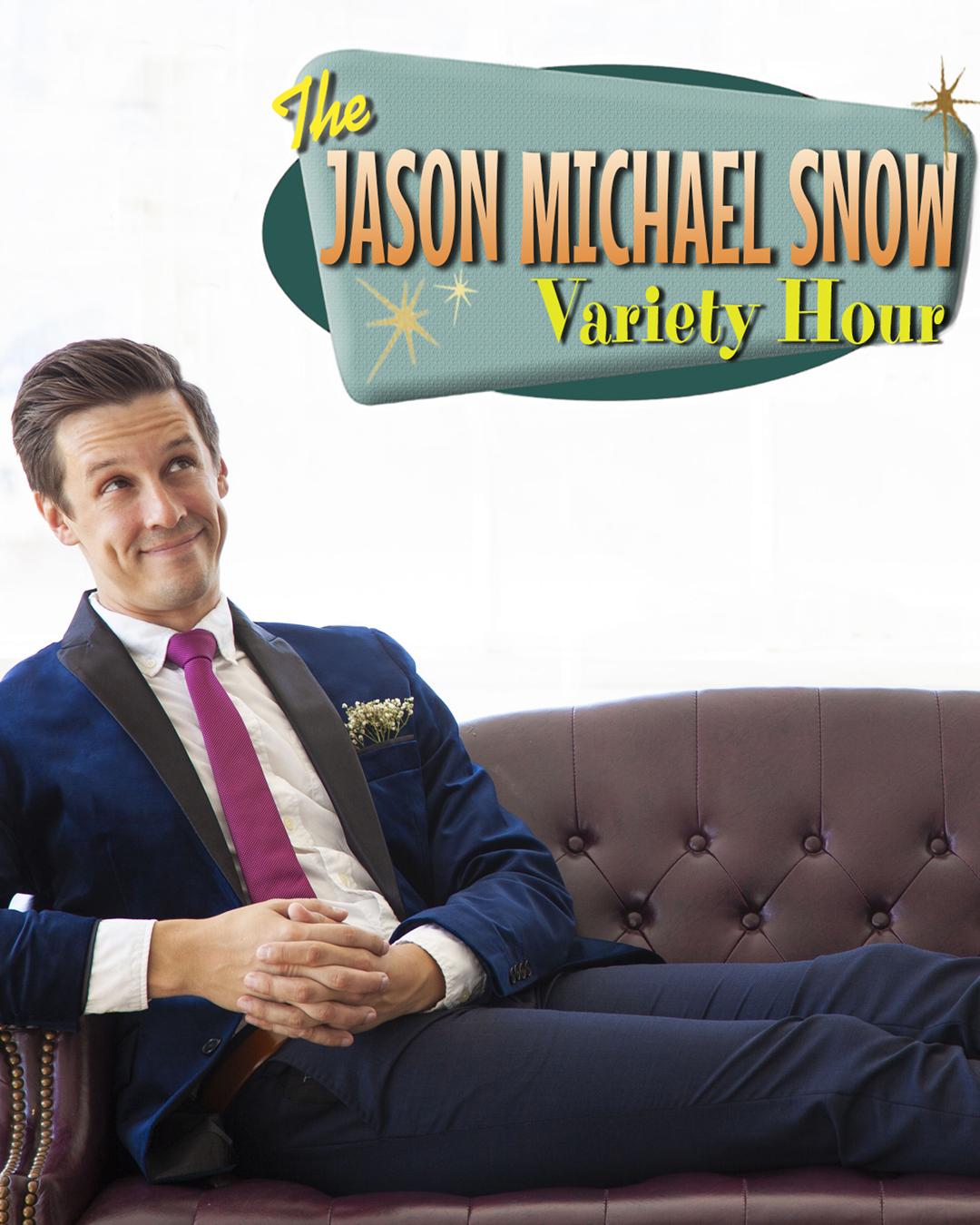Tickets for The Jason Michael Snow Variety Hour in Los Angeles from