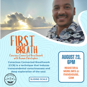 First Breath: Conscience Connected Breathwork