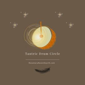 Tantric Drum Circle (September)