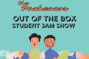 Out of the Box Jam + The Pacheacos