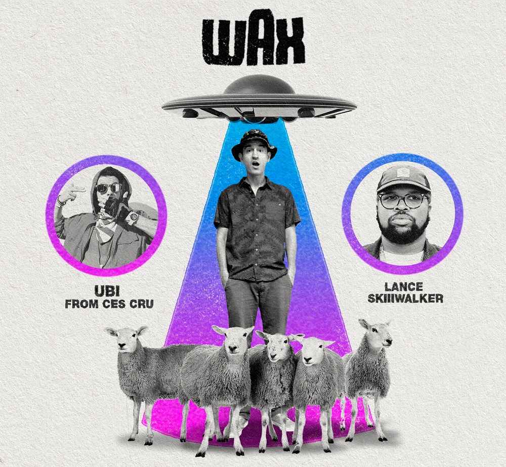 Wax: The Push On Tour Wax: The Push On Tour