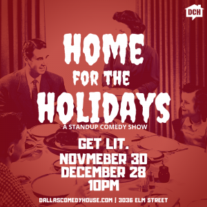 Stand-Up: Home for the Holidays