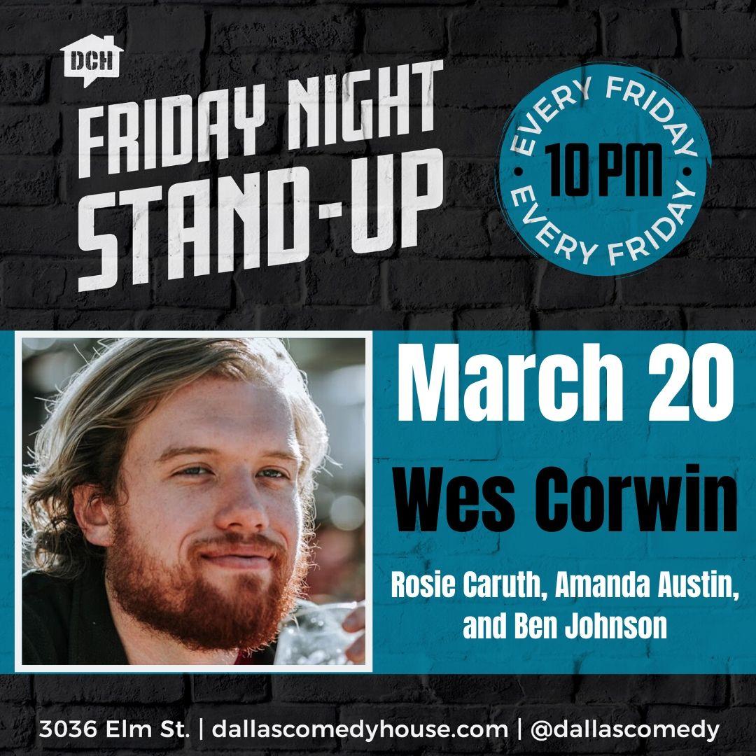 Tickets for Friday Night Stand-Up: Wes Corwin in Dallas from ShowClix