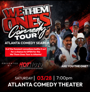 We Them One's Comedy Tour-Atlanta Comedy Search