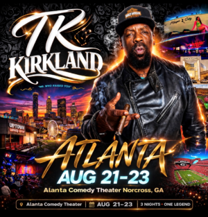 TK Kirkland "Mr Who Raised You" Special Engagement