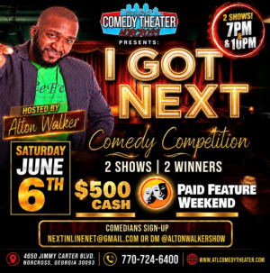 "I Got Next" Comedy Competition