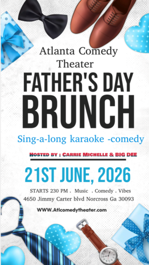 Father's Day  Brunch Sing-a-long Karaoke Comedy
