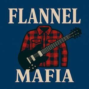Flannel Mafia
