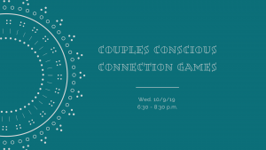 Couples Conscious Connection Games