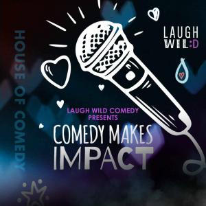 Comedy Makes Impact