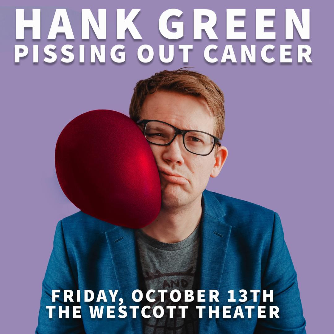Tickets for Hank Green Pissing Out Cancer in Syracuse from ShowClix