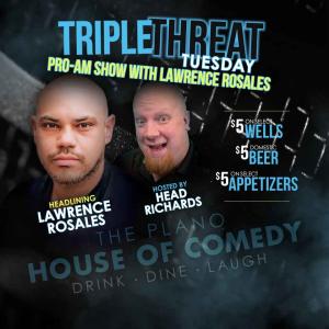 Triple Threat Tuesday with Lawrence Rosales