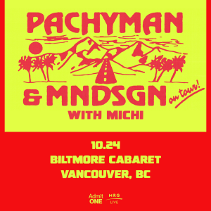 Pachyman & MNDSGN