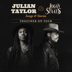 Julian Taylor & Logan Staats - Songs and Stories 