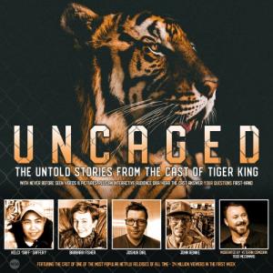 MRG Live Presents: Tiger King Uncaged: Untold Stories From The Cast of Tiger King