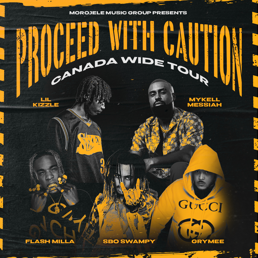 Morojele Music Group Presents: Proceed with Caution Tour