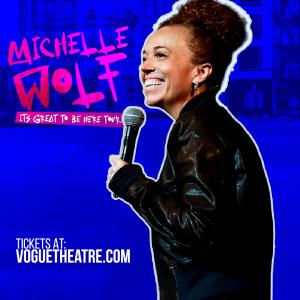 Just For Laughs Presents: Michelle Wolf - It's Great To Be Here