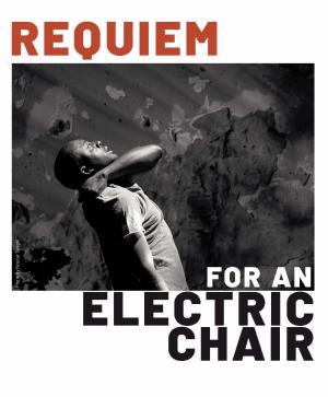 Requiem for an Electric Chair