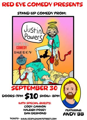 Red Eye Comedy Presents: Justin Powers "Don't Tell Comedy Improv"