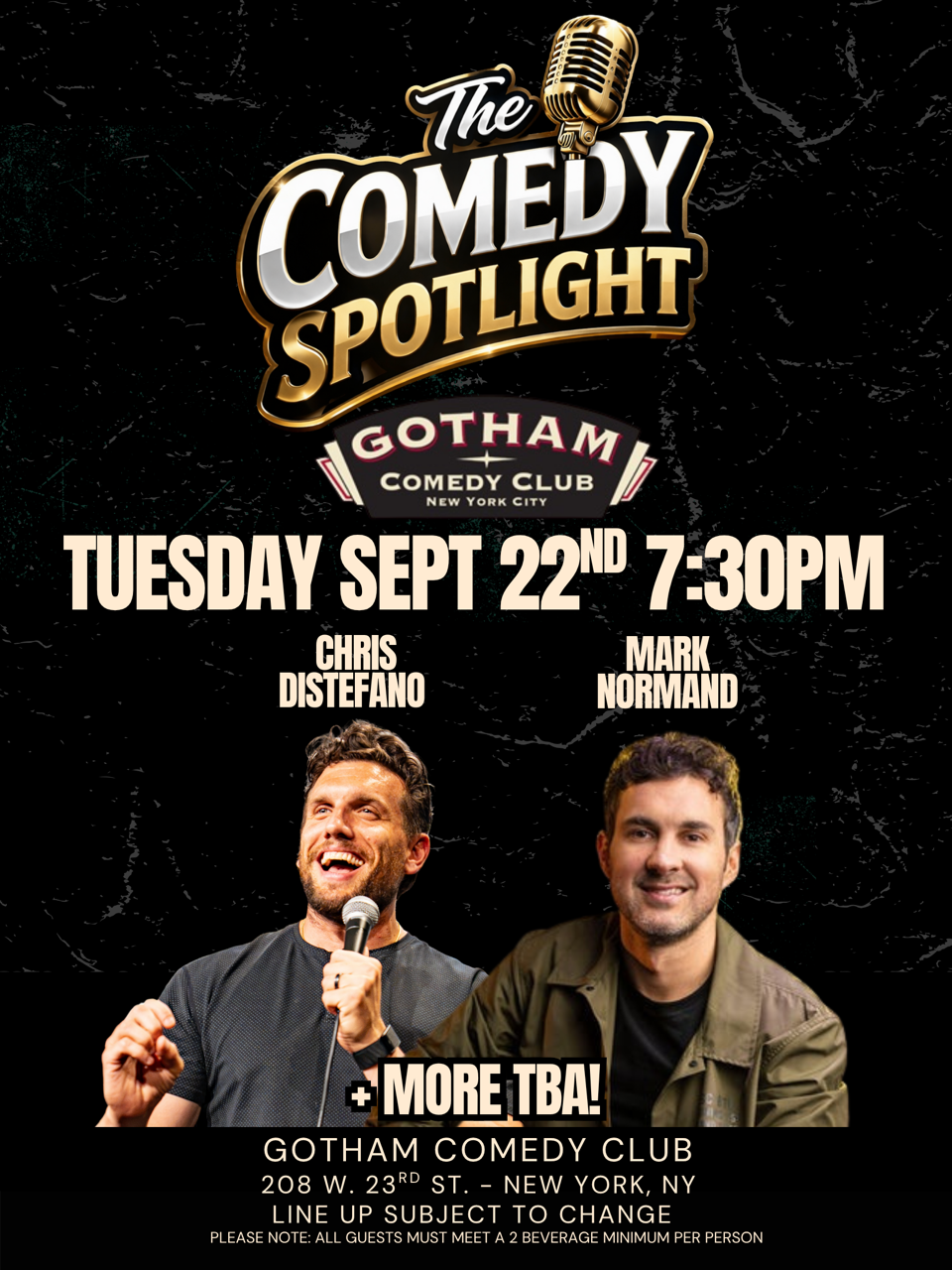 Comedy Spotlight w/ Chris Distefano, Mark Normand and more!