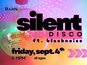 Silent Disco ft. Blacknoise