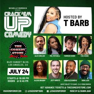 Crack'Em Up Thursdays - Hosted by T Barb with Alex English, Mel Mitchell, Fabrizio Guido +more!
