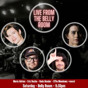 Live from the Belly Room - Mario Adrion, Eric Rocha, Radu Bondar, Effie Meadows +more!