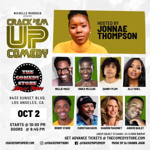 Crack'Em Up Thursdays - Hosted by Jonnae Thompson with Willie Macc, Onika McLean, Danny Plom +more!
