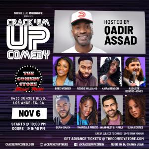 Crack'Em Up Thursdays - Hosted by Qadir Assad with Bree Webber, Reggie Williams, Kaira Benson +more!