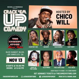 Crack'Em Up Thursdays - Hosted by Chico Will with Courtney Bee, Da'Herm, Olga Namer +more!