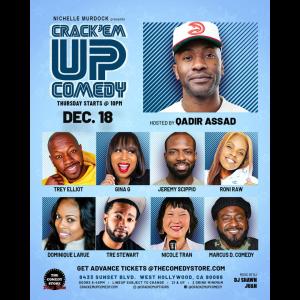 Crack'Em Up Thursdays - Hosted by Qadir Assad with Trey Elliot, Gina G, Jeremy Scippio +more!