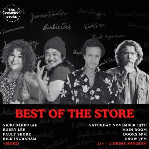 *SOLD OUT* Best of the Store - Bobby Lee, Pauly Shore, Rick Ingraham +more!