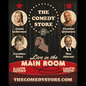 *Low Ticket Warning* Best of the Store - Annie Lederman, Frankie Quinones, Caroline Rhea, Maz Jobrani +more!