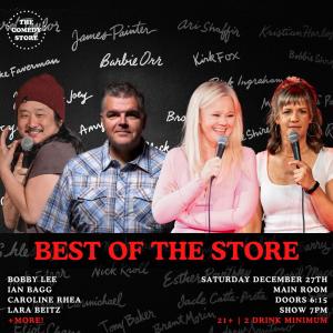 *SOLD OUT* Best of the Store - Bobby Lee, Lara Beitz,  Ian Bagg, Caroline Rhea +more!