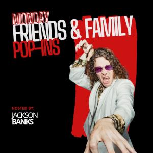 Friends & Family with 40 Comics + Huge Surprise Guests! Hosted by Jackson Banks