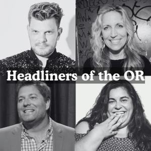*SOLD OUT* Headliners of the OR - Justin Martindale, Laurie Kilmartin, Jay Larson, Debra DiGiovanni +more!