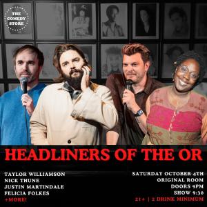 *SOLD OUT* Headliners of the OR Late Night - Taylor Williamson, Nick Thune, Justin Martindale, Felicia Folkes +more!