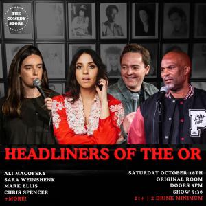 *SOLD OUT* Headliners of the OR Late Night - Ali Macofsky, Sara Weinshenk, Mark Ellis, Chris Spencer +more!