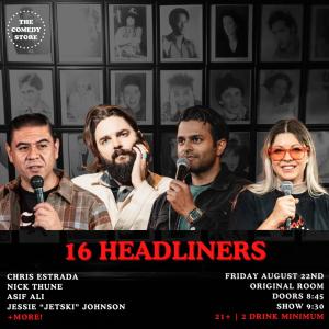 *Low Ticket Warning* 16 Headliners - Chris Estrada, Nick Thune, Asif Ali, Jessie "Jetski" Johnson +more!