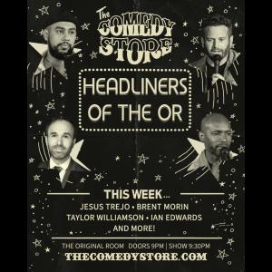 Headliners of the OR Late Night - Jesus Trejo, Brent Morin, Taylor Williamson, Ian Edwards +more!