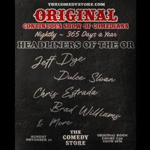 Sunday Headliners - Jeff Dye, Dulce Sloan, Chris Estrada, Brad Williams +more!