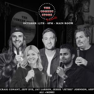 The Comedy Store Presents - Craig Conant, Jeff Dye, Jay Larson, Jessie "Jetski" Johnson, Asif Ali +more!