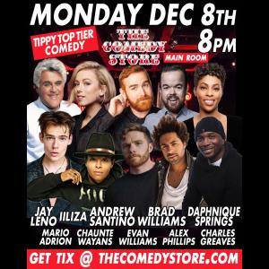 Tippy Top Tier Comedy - Jay Leno, Iliza Shlesinger, Andrew Santino, Brad Williams, Mario Adrion, Evan Williams, Daphnique Springs, Chaunte Wayans, Alex Phillips, Charles Greaves +more!