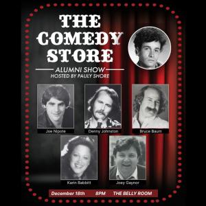 Pauly Shore hosts The Comedy Store Alumni Show - Joe Nipote, Denny Johnston, Bruce Baum, Karin Babbitt, Joey Gaynor