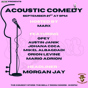 Acoustic Comedy - Morgan Jay, Opey, Austin Janik, Johana Coca, Mikel Albagdadi, Austin Janik, Orion Levine, Mario Adrion