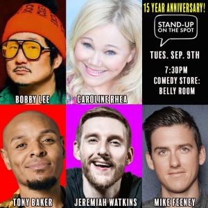 *SOLD OUT* Stand-Up on the Spot - Bobby Lee, Tony Baker, Caroline Rhea, Mike Feeney, Jeremiah Watkins +more!