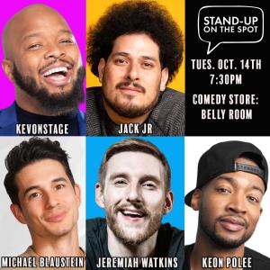 Stand-Up on the Spot - Kevonstage, Michael Blaustein, Keon Polee, Jack Jr, Jeremiah Watkins