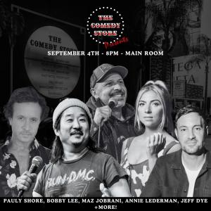 The Comedy Store Presents... Pauly Shore, Bobby Lee, Maz Jobrani, Annie Lederman, Jeff Dye +more!