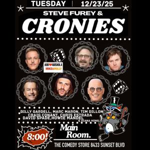 *SOLD OUT* Steve Furey & Cronies - David Spade, Howie Mandel, Billy Gardell, Tim Dillon, Marc Maron, Craig Conant, Chris Estrada, Secret Guests +more!