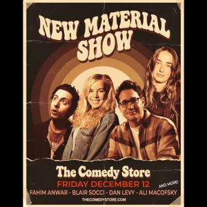 TCS Presents: New Material Show with Dan Levy, Blair Socci, Fahim Anwar, Ali Macofsky & more!